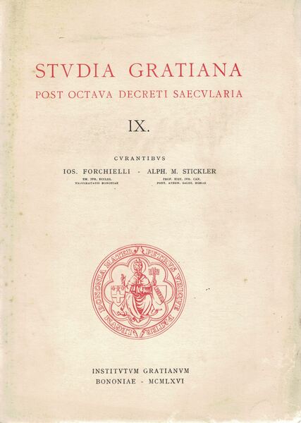 Studia Gratiana post octavia decreti saecularia. Tomo IX