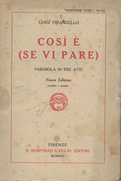 Così è (se vi pare). Commedia in tre atti