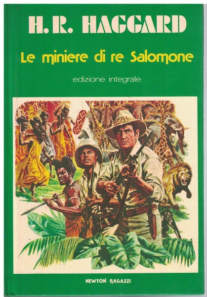 Le miniere di re Salomone. Edizione Integrale.