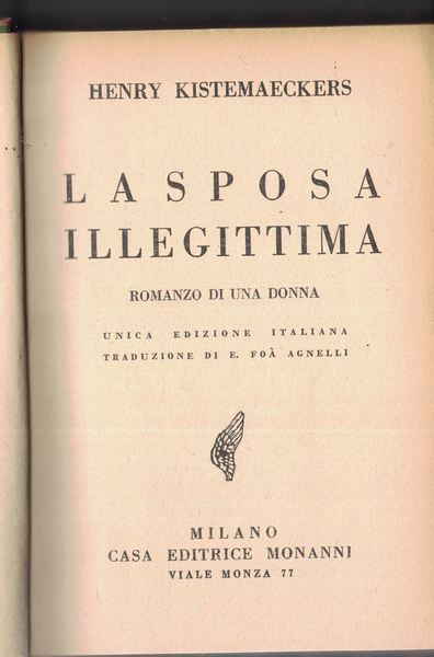 La sposa illegittima. Romanzo di una donna.