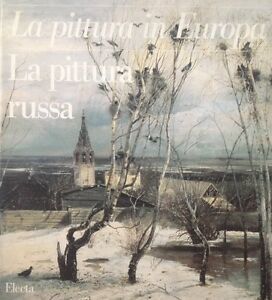 La pittura in Europa. La pittura Russa