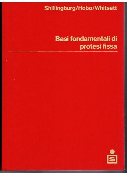 Basi fondamentali di protesi fissa.