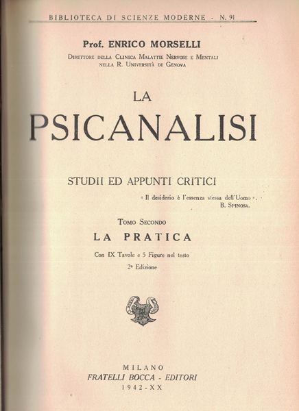 La Psicanalisi. Studii ed appunti critici. Tomo II. La pratica