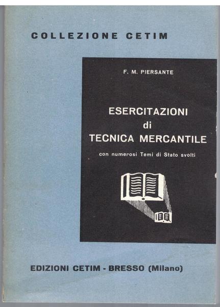 Esercitazioni di tecnica mercantile