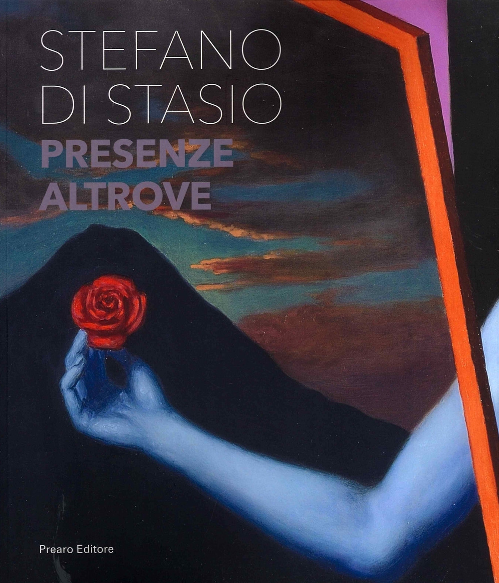 Presenze altrove. Stefano di Stasio. Ediz. italiana e inglese