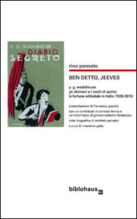 Ben detto, Jeeves, P.G. Wodehouse: gli aforismi e i motti …