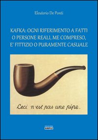 Kafka. Ogni riferimento a fatti o persone reali, me compreso, …