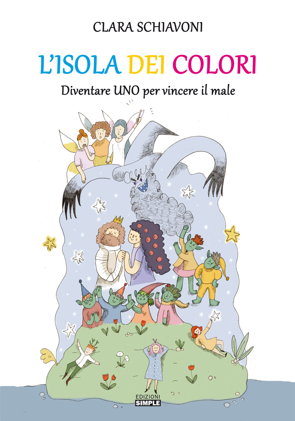 L'isola dei colori. Diventare Uno per vincere il male