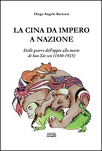 La Cina da impero a nazione. Dalle guerre dell'oppio alla …