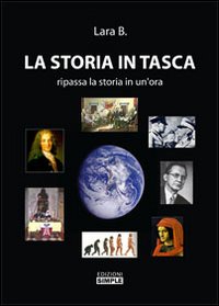 La storia in tasca. Ripassa la storia in un'ora