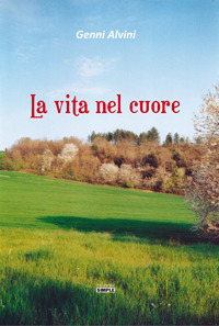 La vita nel cuore