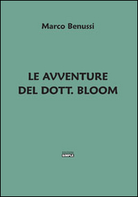 Le avventure del Dott. Bloom