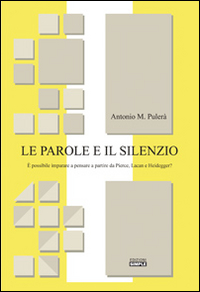 Le parole e il silenzio. È possibile imparare a pensare …