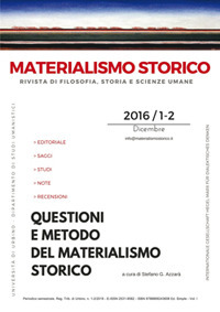 Materialismo storico. Rivista di filosofia, storia e scienze umane. Vol. …