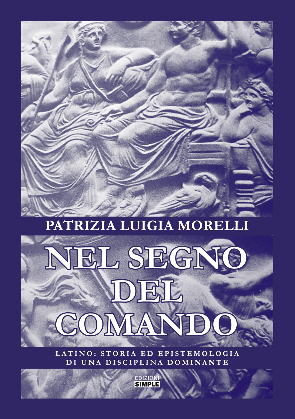 Nel segno del comando. Latino: storia ed epistemologia di una …