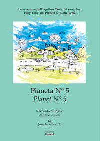 Pianeta N° 5.Le avventure dell'ispettore Wo e del suo robot …