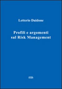 Profili e argomenti sul risk management