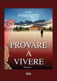 Provare a vivere