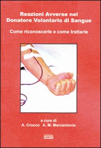 Reazioni avverse nel donatore volontario di sangue come riconoscerle e …