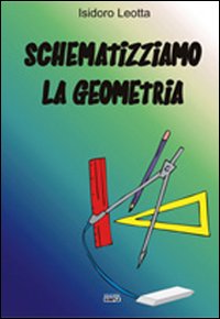 Schematizziamo la geometria