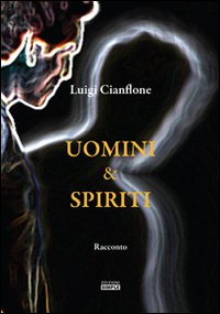 Uomini & spiriti