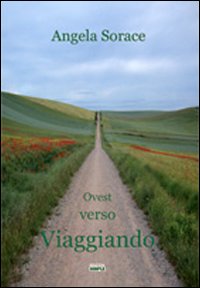 Viaggiando verso ovest