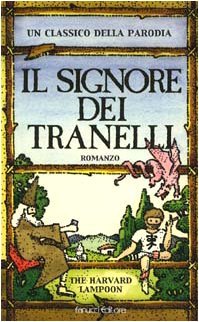 Signore dei tranelli (il)