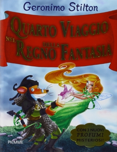 Quarto viaggio nel Regno della Fantasia. Ediz. illustrata