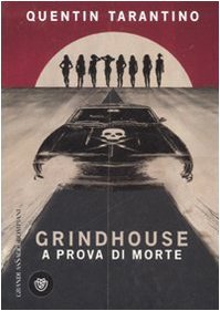 Grindhouse. A prova di morte