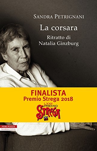 Corsara. Ritratto di Natalia Ginzburg (La)