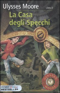 Casa degli specchi (La). Vol. 3