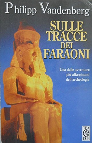 Sulle tracce dei faraoni