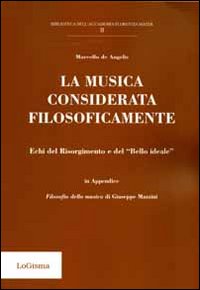 La musica considerata filosoficamente. Echi del Risorgimento e del «bello …