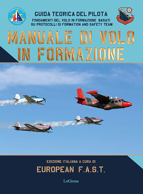 Manuale di volo in formazione. Guida teorica del pilota. Fondamenti …