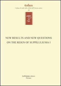 New results and new questions on the reign of Suppiluliuma …