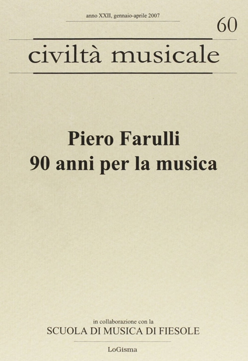 Piero Farulli. 90 anni per la musica