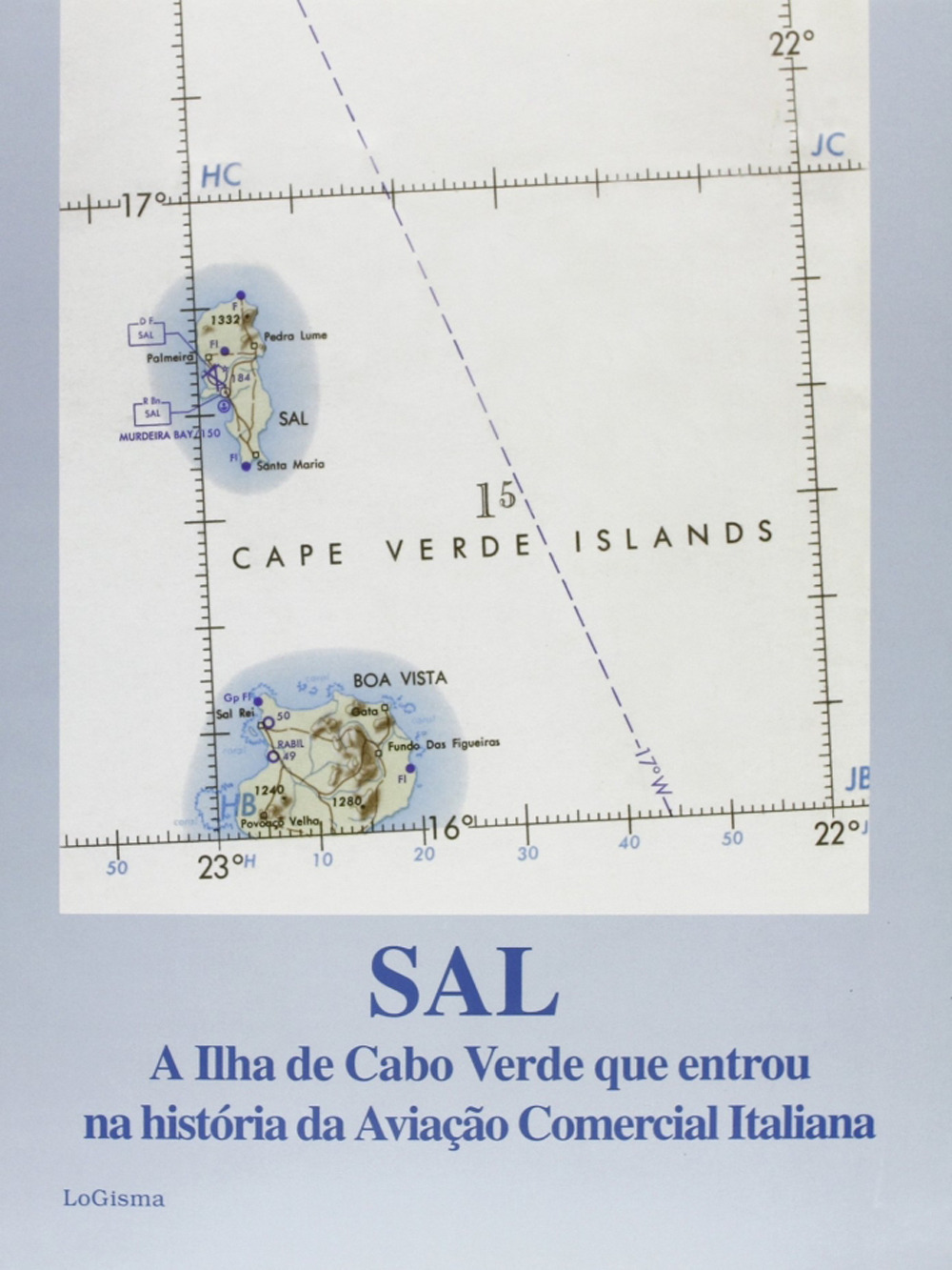 Sal, a Ilha de Cabo Verde que entrou na historia …