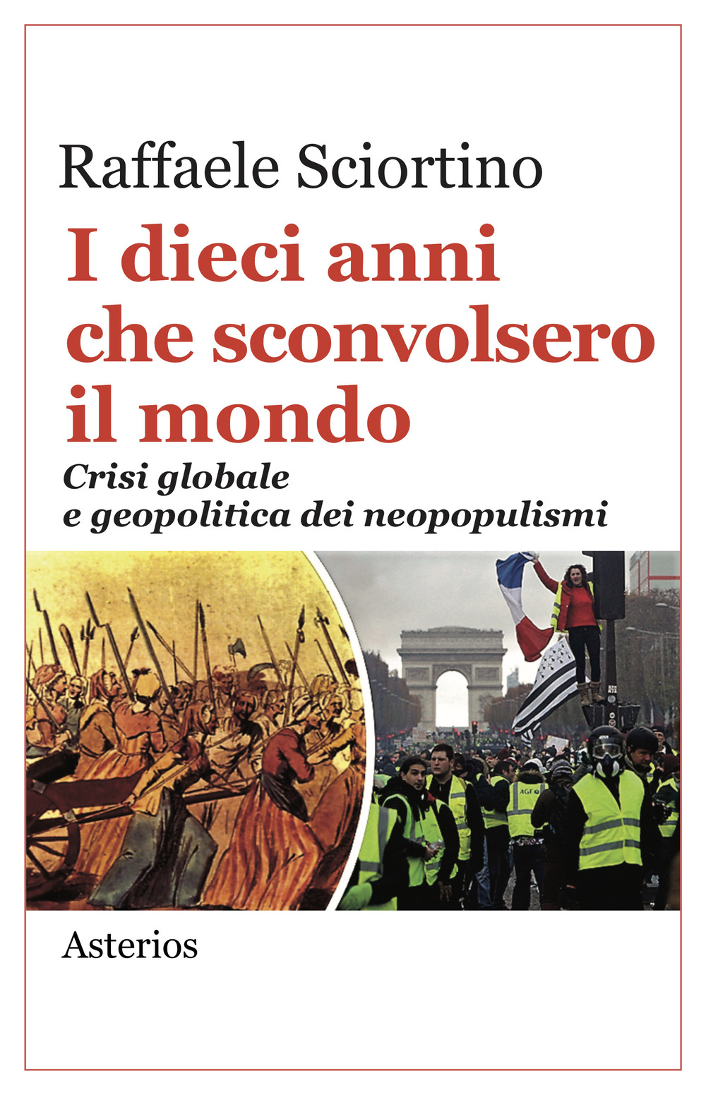 I dieci anni che sconvolsero il mondo. Crisi globale e …