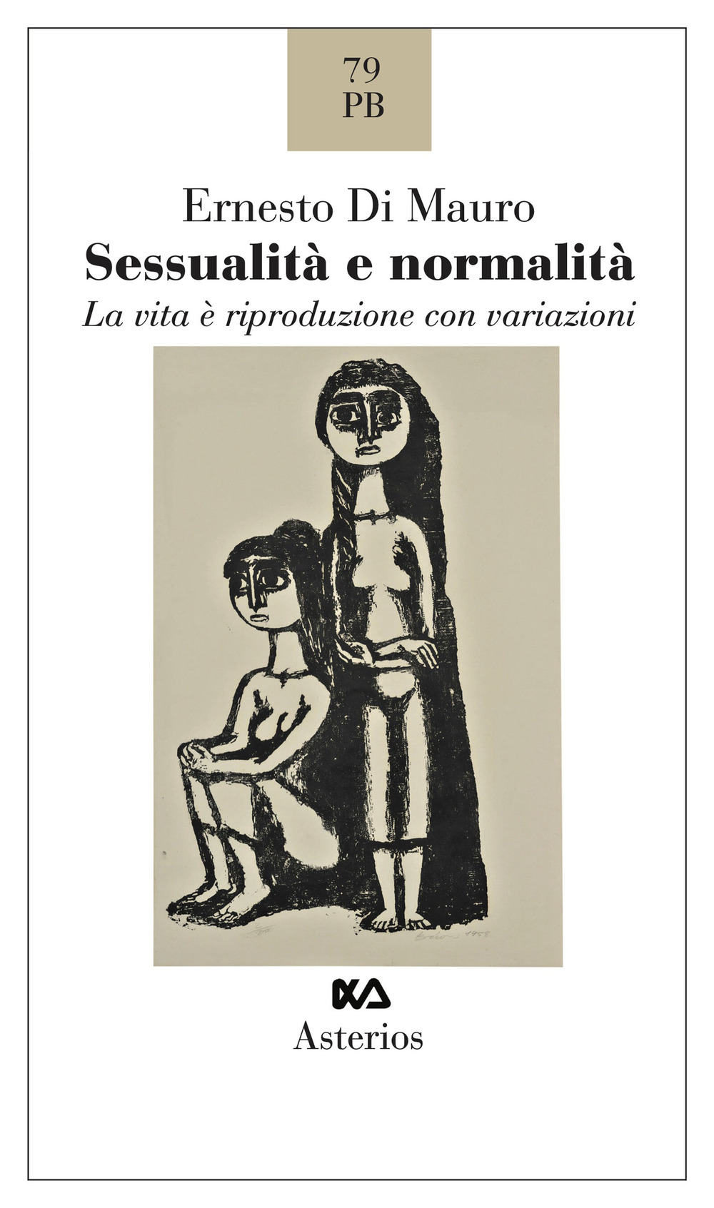 Sessualità e normalità. La vita e riproduzione con variazioni