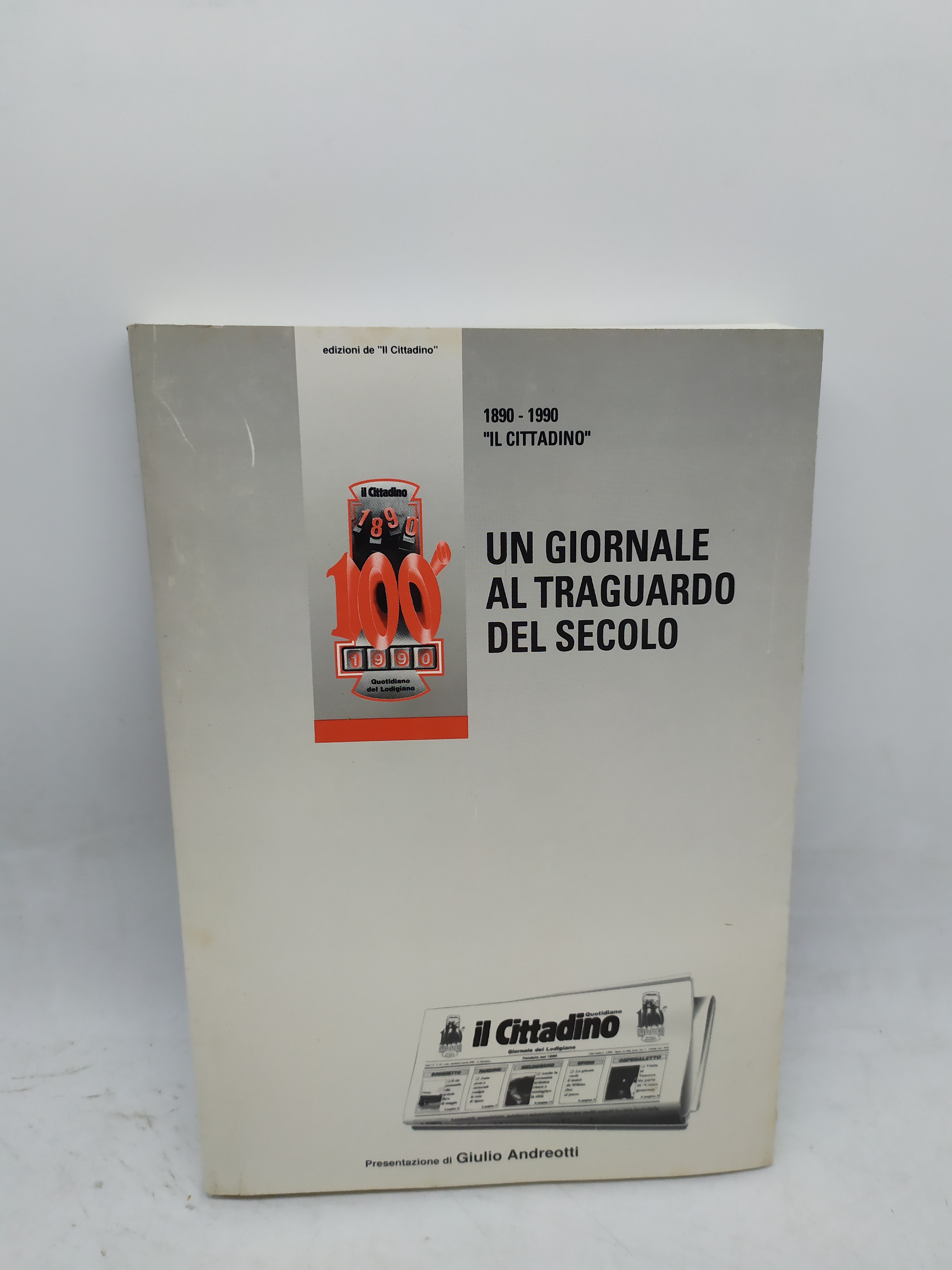 1890-1990 il cittadino un giornale al traguardo del secolo giulio …