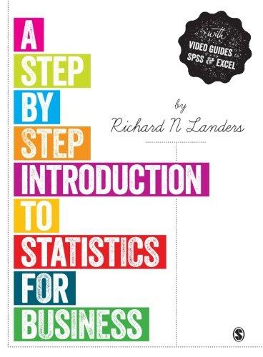 A Step By Step Introduction to Statistics for Business