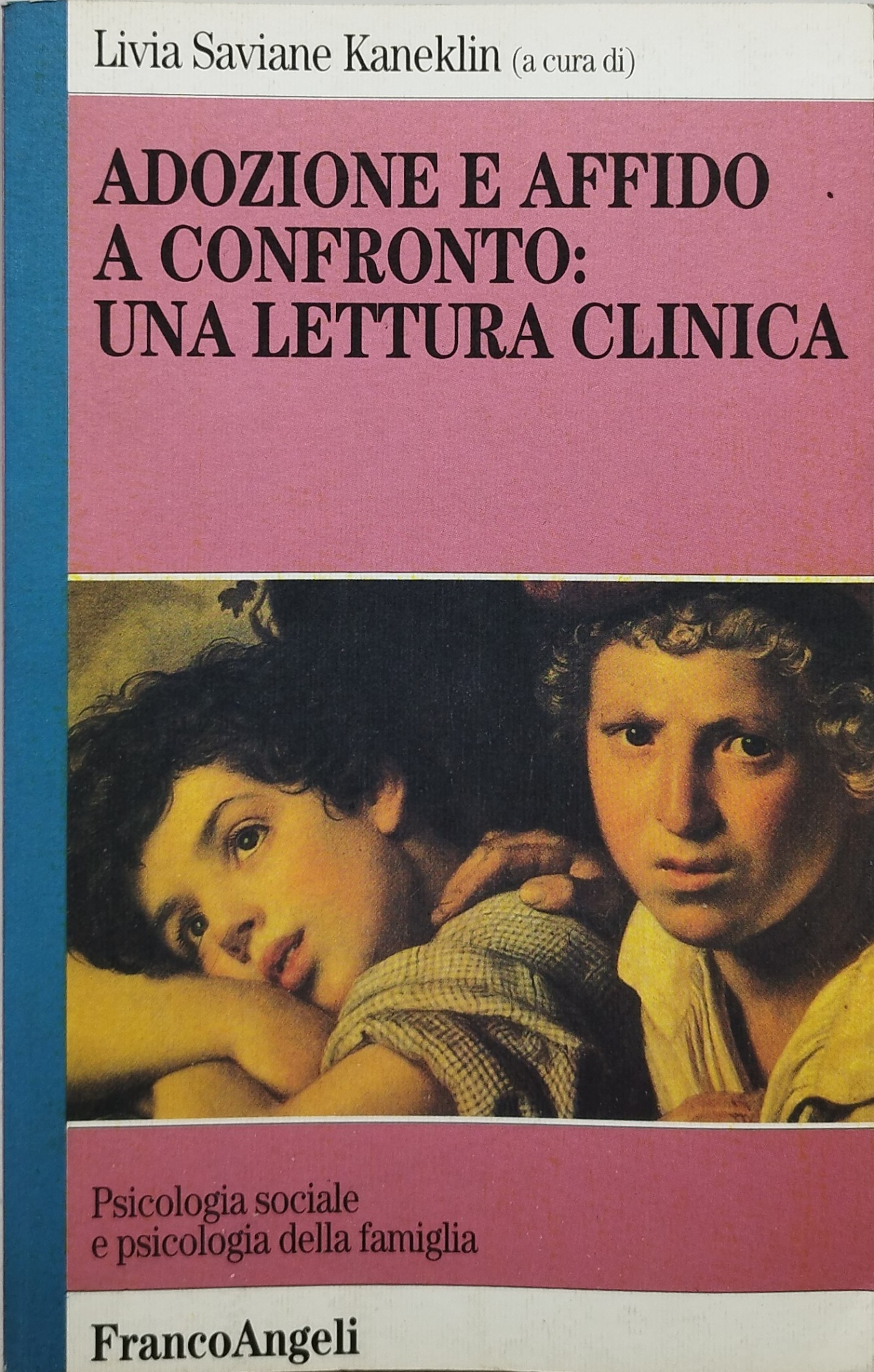 adozione e affido a confronto una lettura clinica