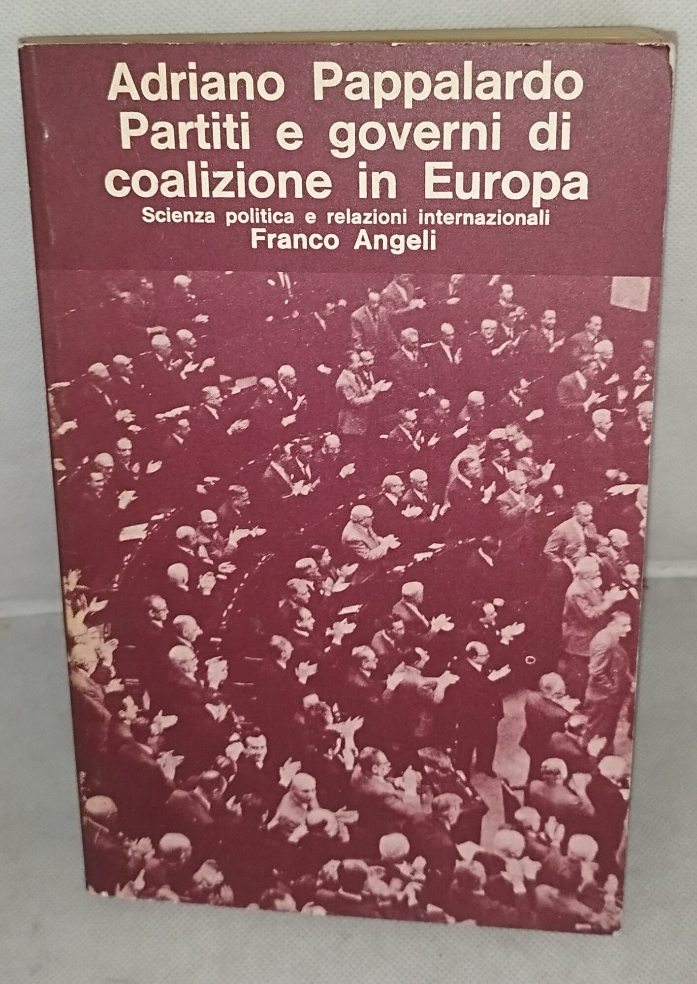adriano pappalardo partiti e governi di coalizione in europa