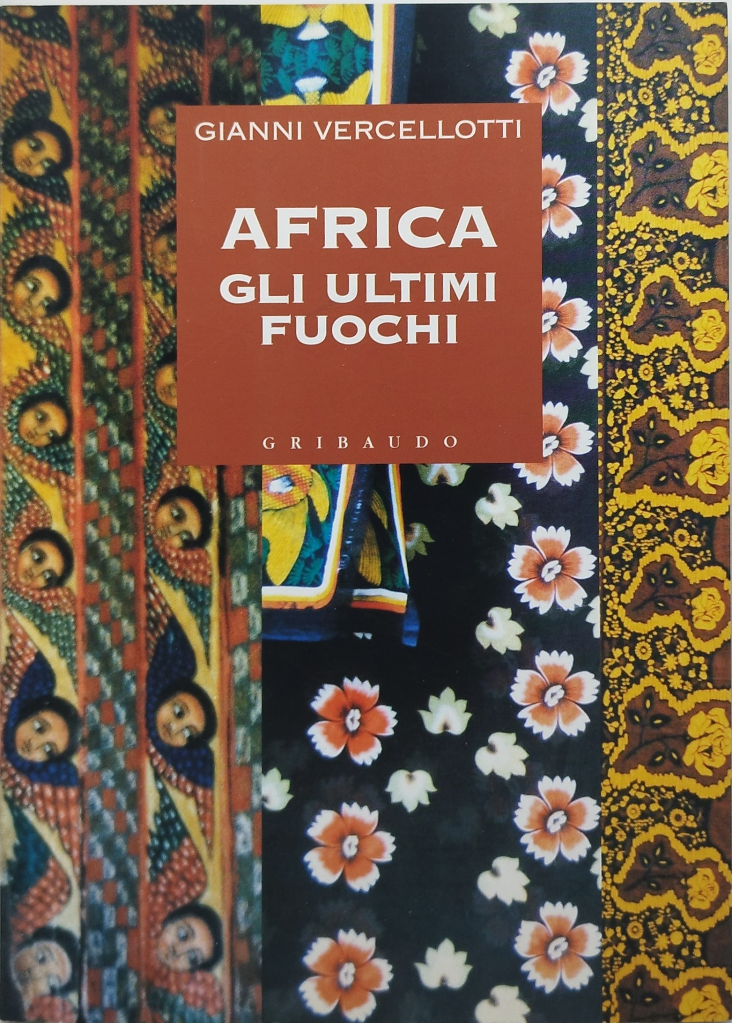 africa gli ultimi fuochi