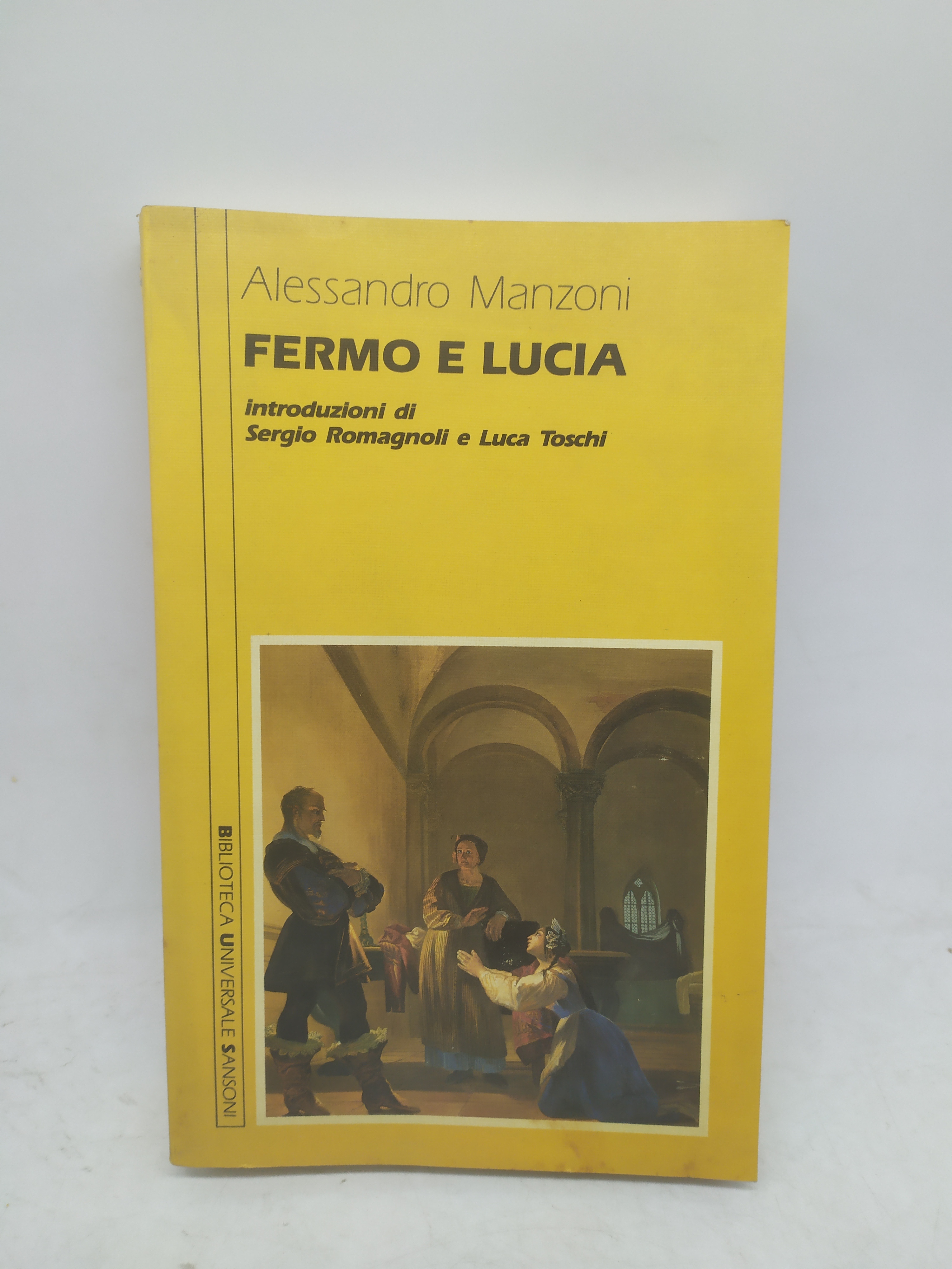 alessandro manzoni fermo e lucia biblioteca univesale sansoni