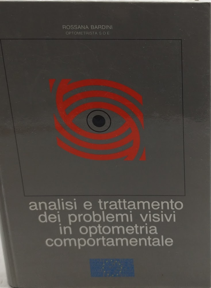 analisi e trattamento dei problemi visivi in optometiria comportamentale