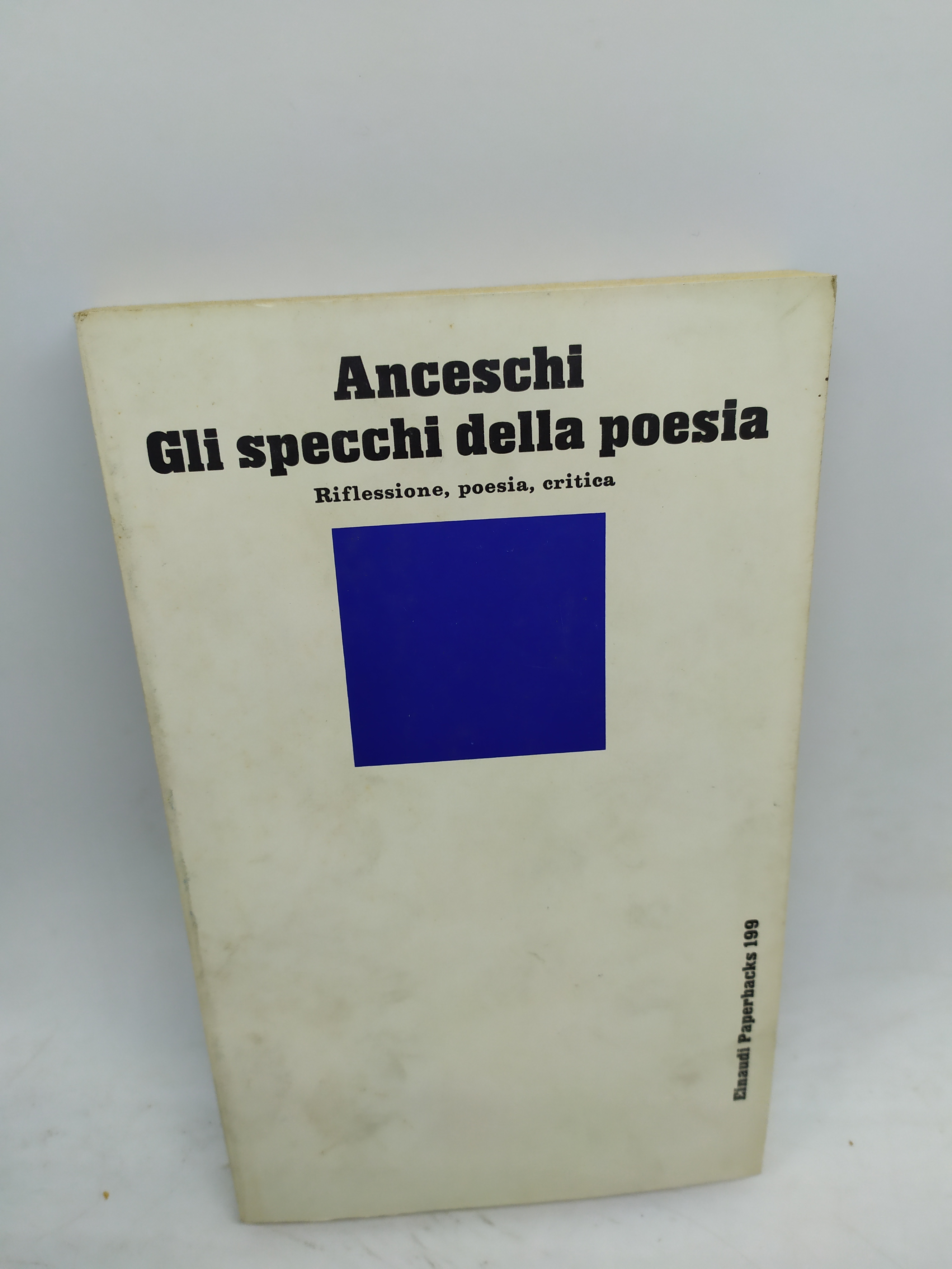 anceschi gli specchi della poesia riflessione poesia critica einaudi paperbacks