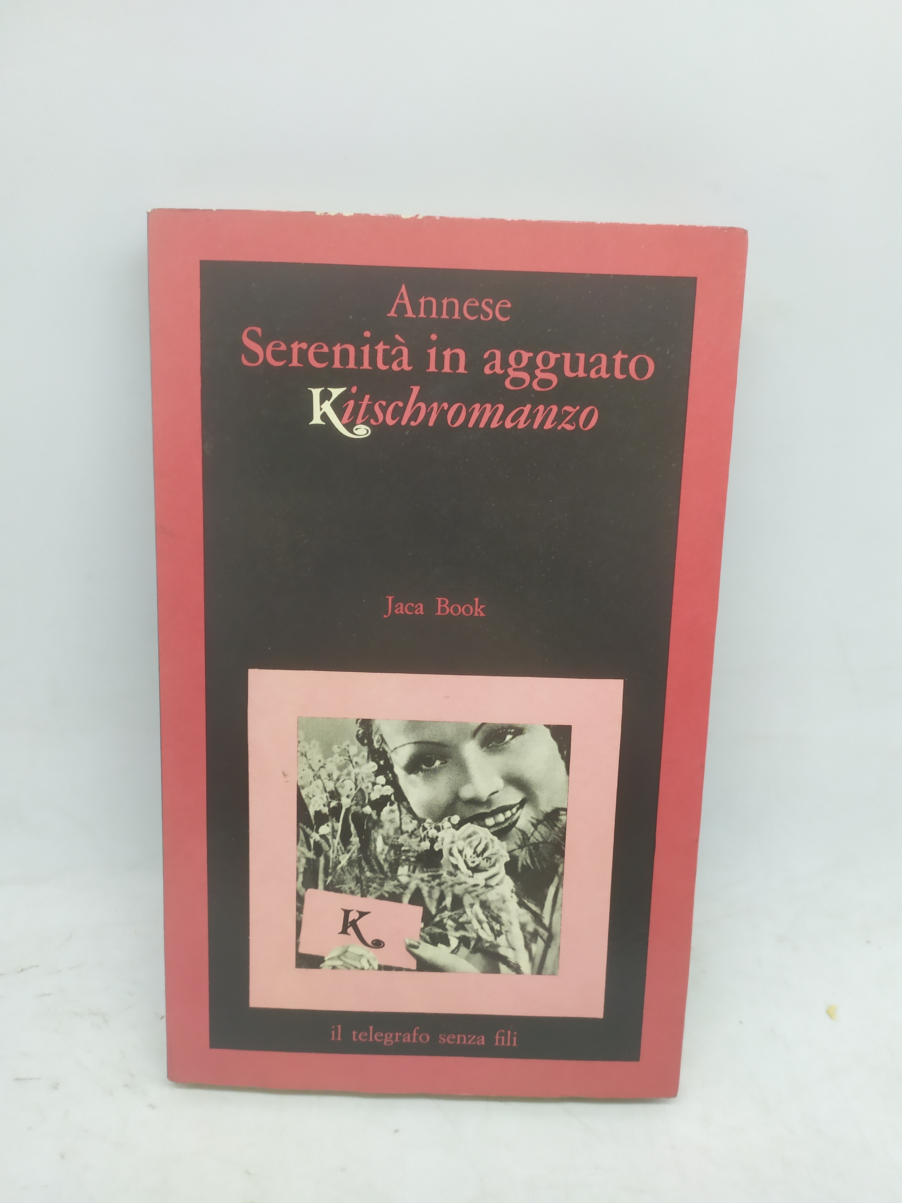 annese serenità in agguato kitschromanzo jaca book 1975