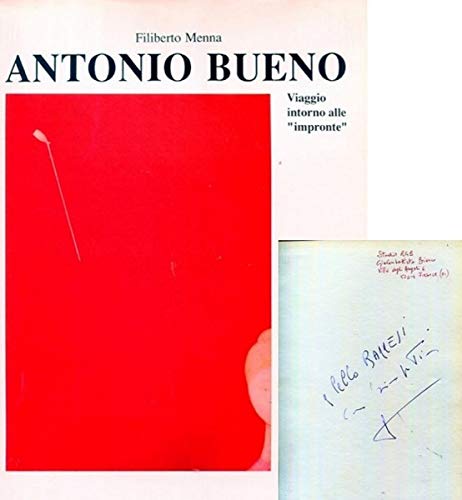 Antonio Bueno. Viaggio intorno alle impronte