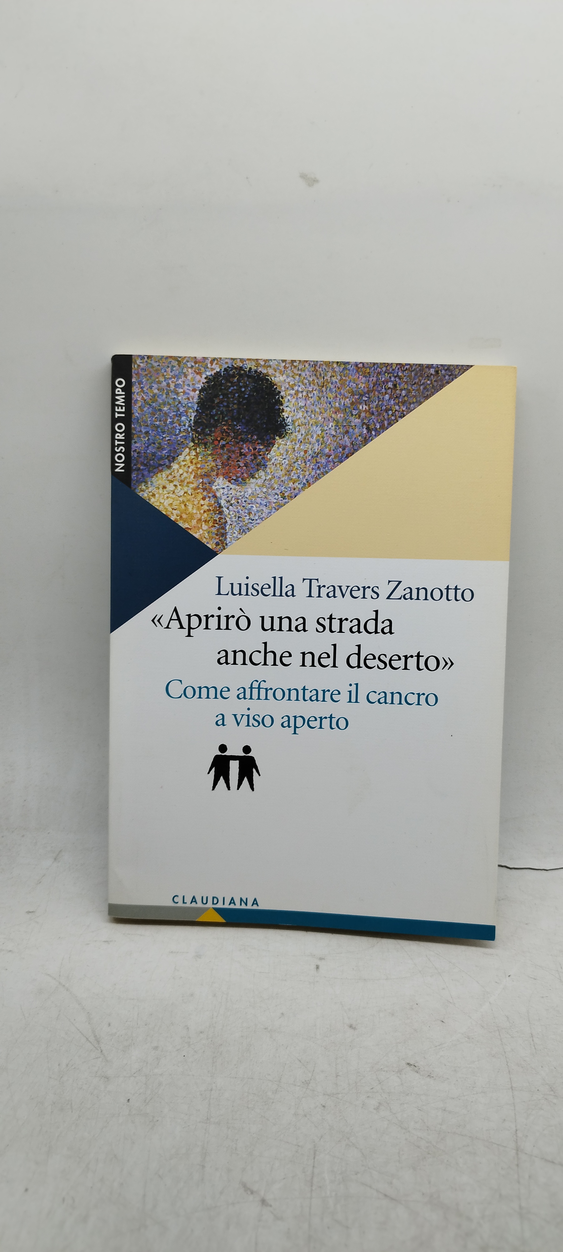 aprirò una strada anche nel deserto come affontare il cancro …